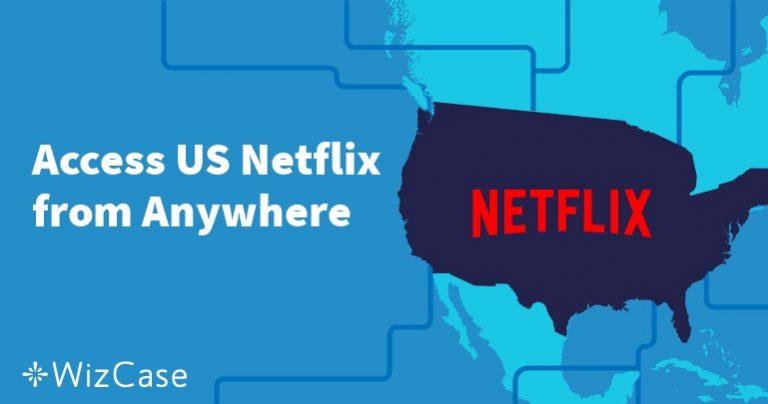 Kuinka katsoa Amerikan Netflixiä mistä tahansa vuonna 2025