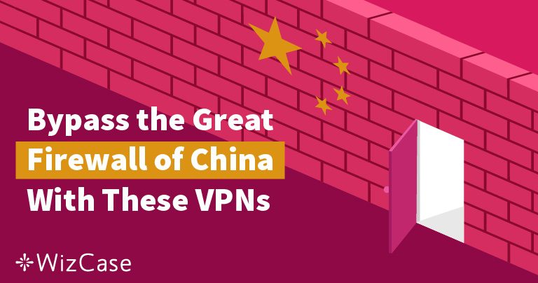 Parhaat VPN:t Kiinaan 2024 – toimivat yhä! (Testataan päivittäin)