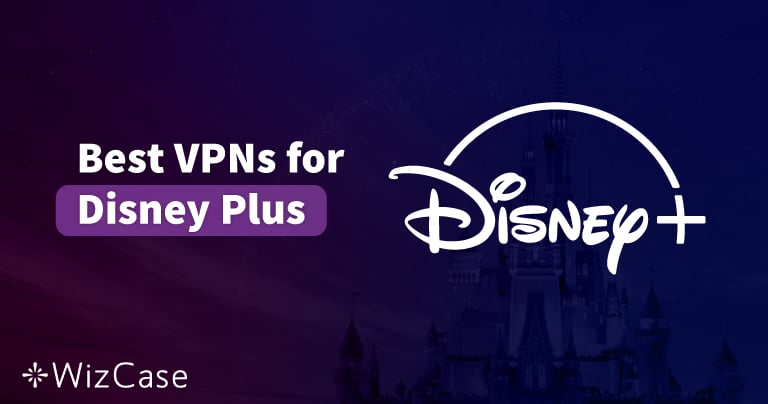 Kuinka katsoa Disney+:aa mistä tahansa VPN:llä vuonna 2024