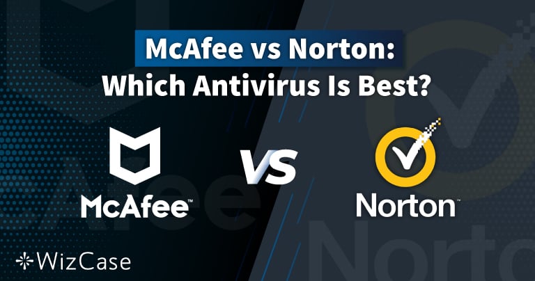 Norton vs. McAfee 2024: Kumpi virustorjunta todella on paras?
